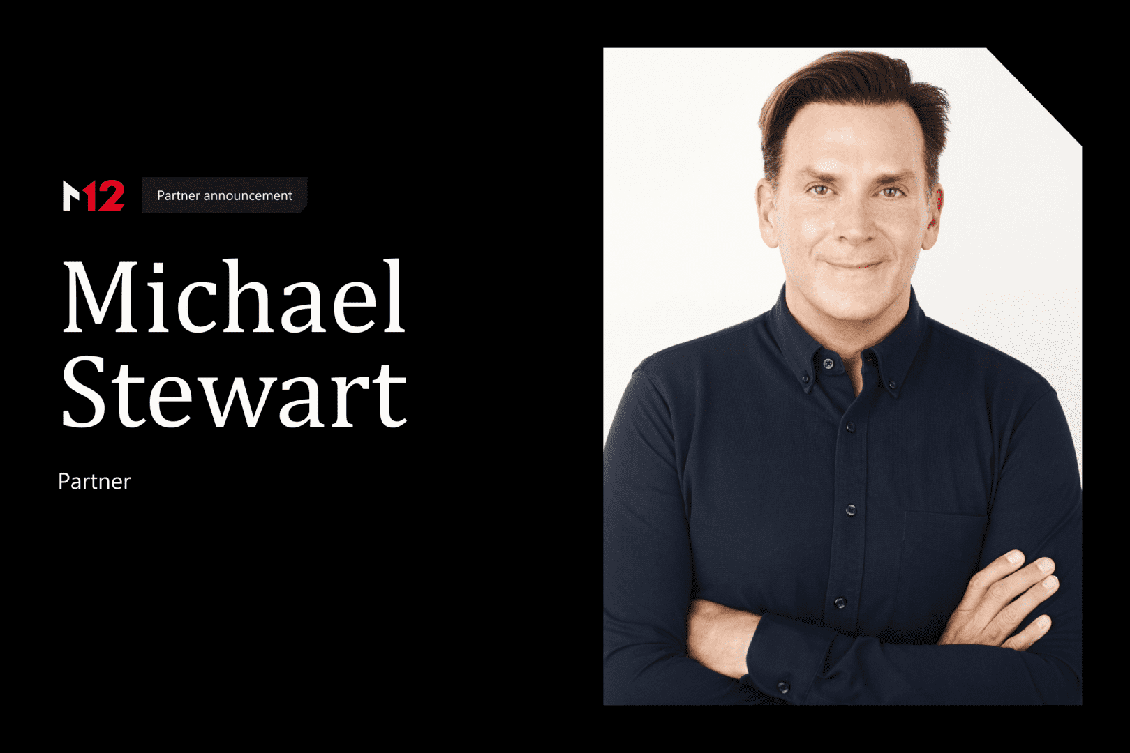 Partner Announcement with headshot of Michael Stewart