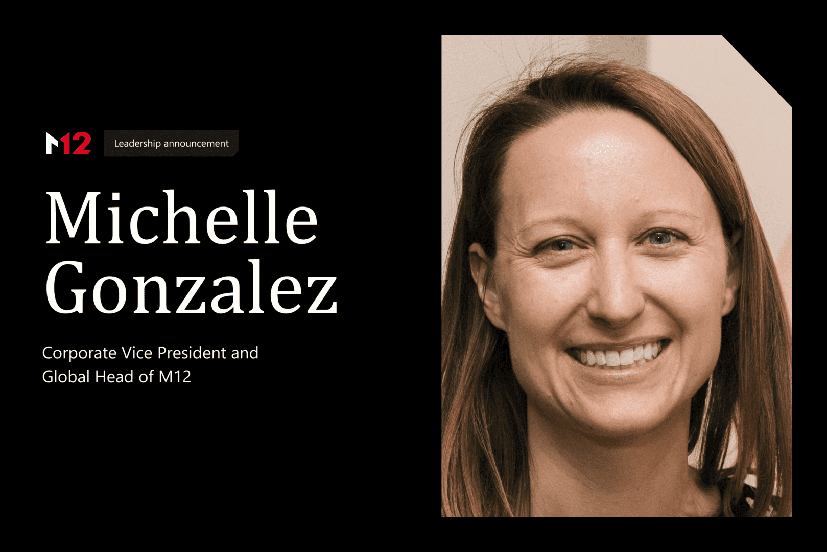 Photo of Michelle Gonzalez, Corporate Vice President and Global Head of M12